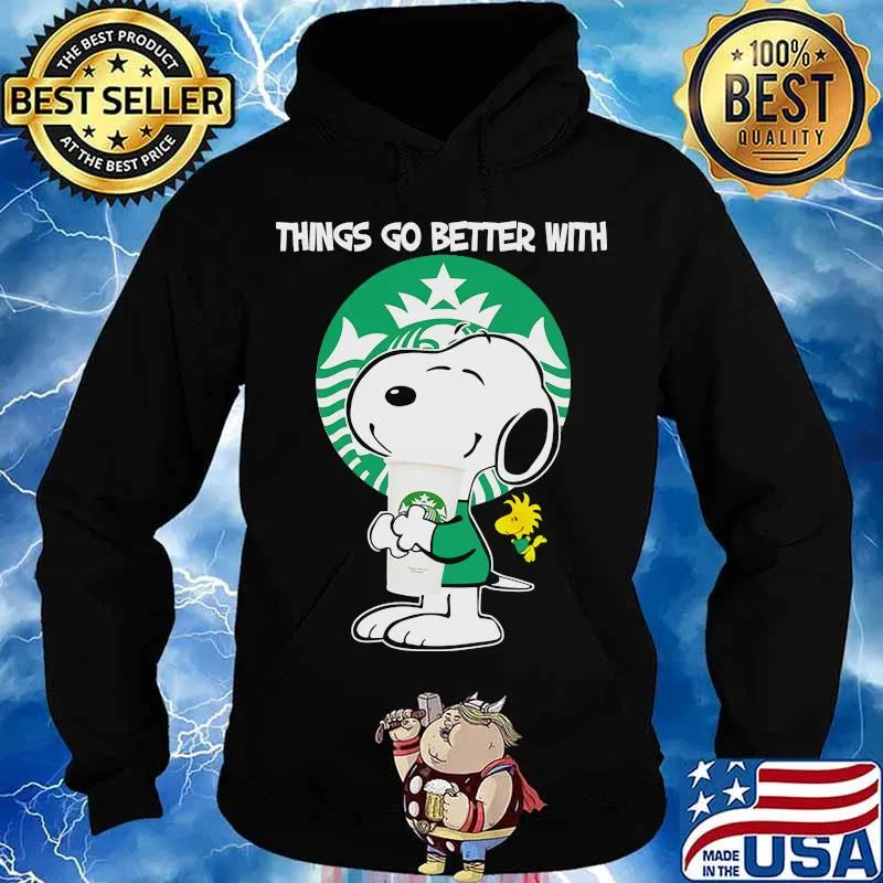 Snoopy and woodstock starbuckey things go better with s Hoodie