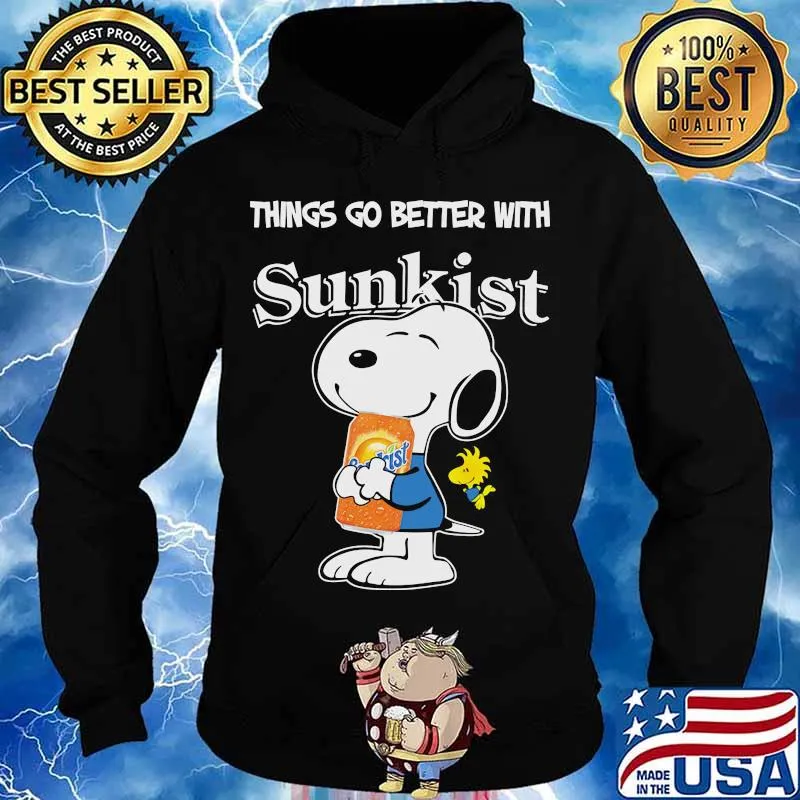 Snoopy and woodstock sunkist things go better with s Hoodie