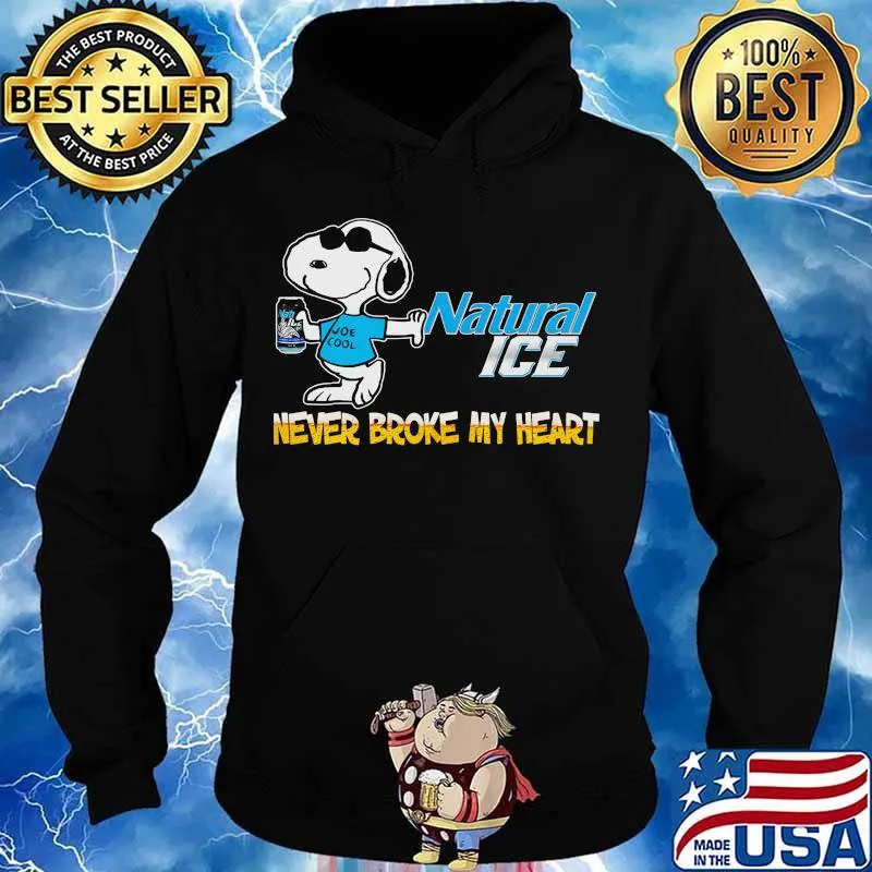 Snoopy natural ice never broke my heart beer s Hoodie
