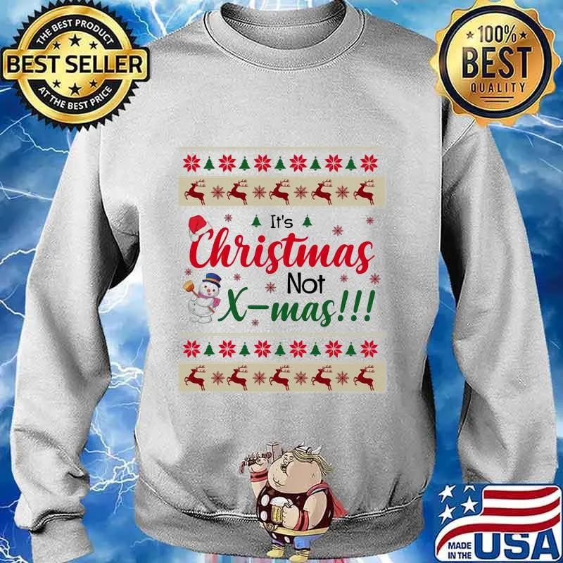 Snowman it's christmas not xmas ugly s Sweater