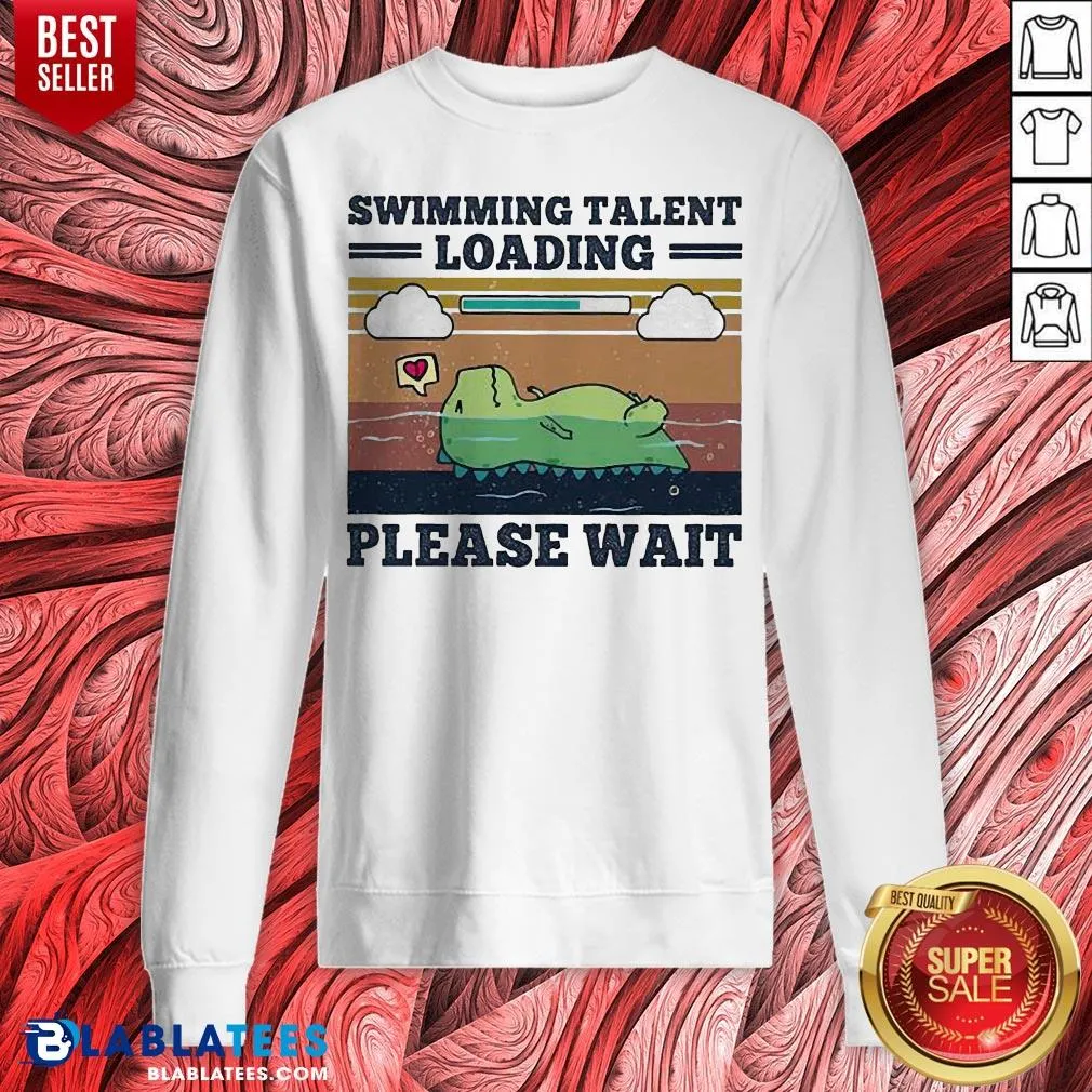 Lovely Swimming Talent Loading Please Wait Vintage Retro Shirt - Image 2
