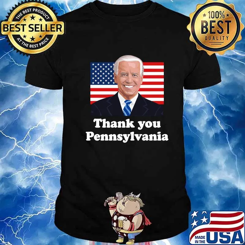 Thank You Pennsylvania Joe Biden American Flag Shirt