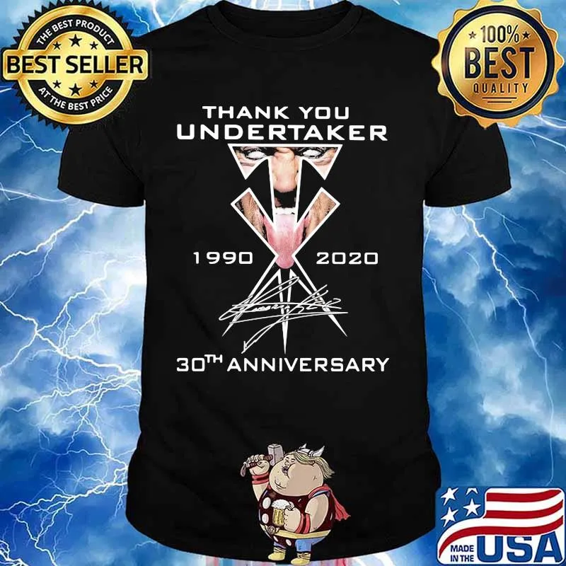 Thank You Undertaker 1990 2020 30th Anniversary Signature Shirt