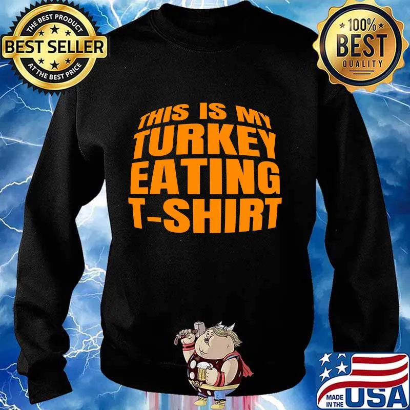 Thanksgiving this is my eating turkey s Sweater