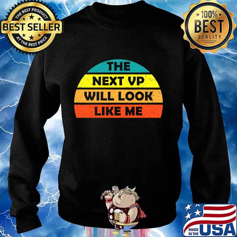 The next vp will look like me distressed retro vintage s Sweater