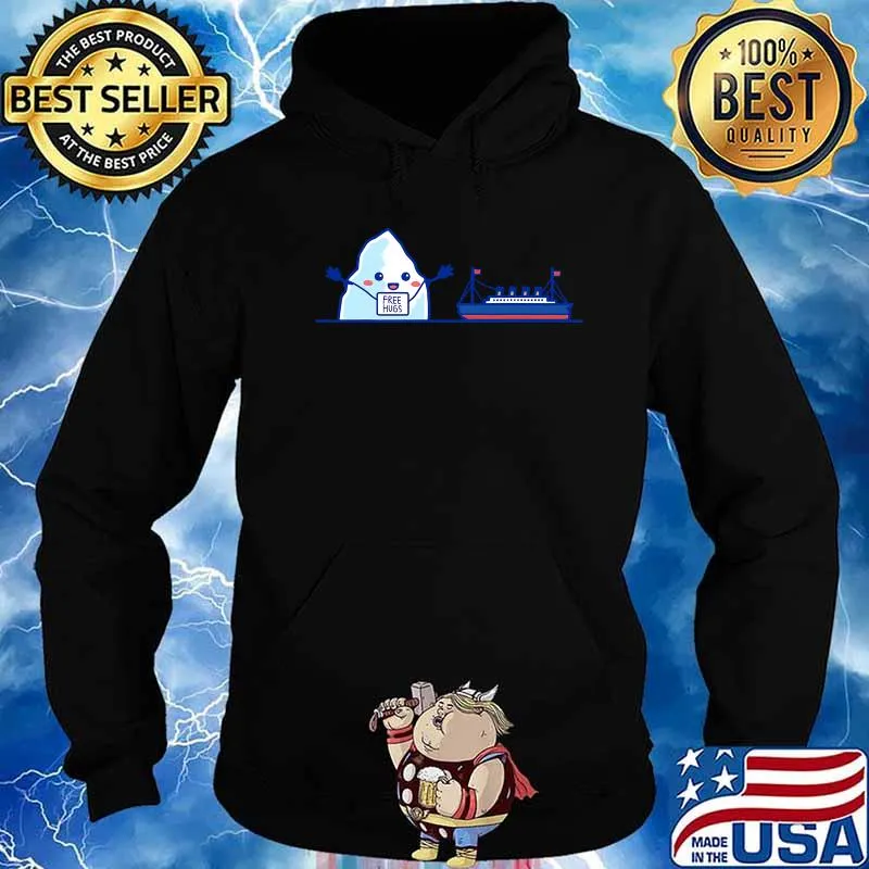 Titanic Free Hugs Funny Titanic Humor Shirt Hoodie