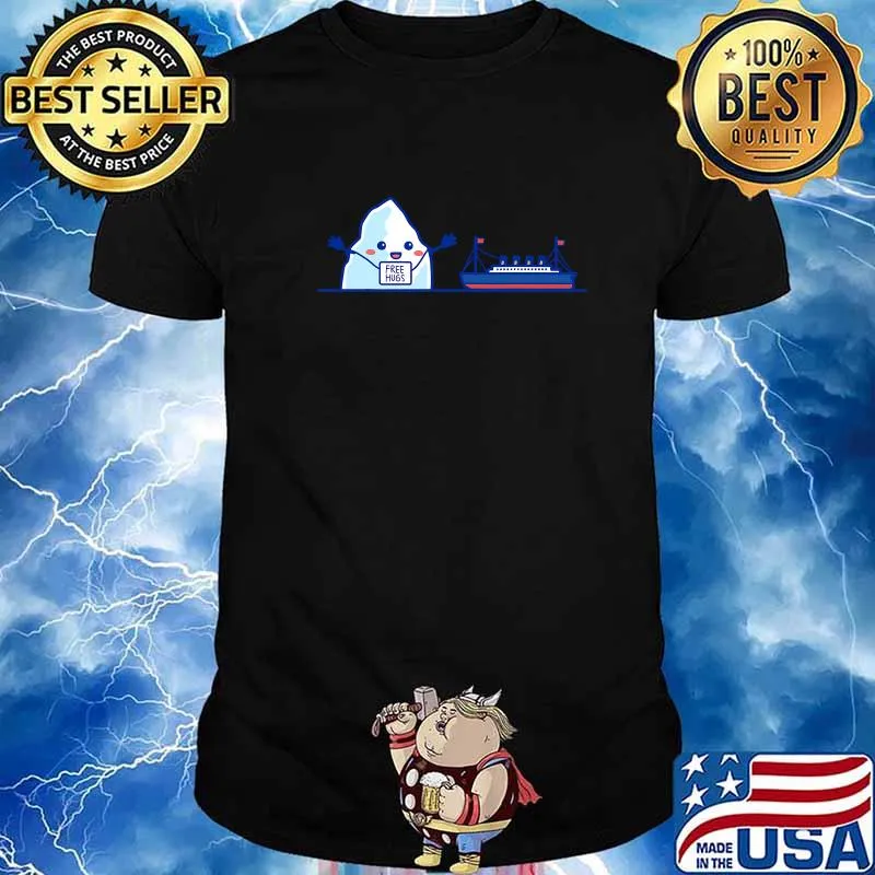 Titanic Free Hugs Funny Titanic Humor Shirt