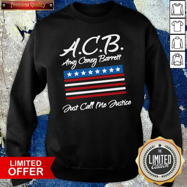 Top Acb Amy Coney Barrett Just Call Me Justice American Flag Shirt - Image 5