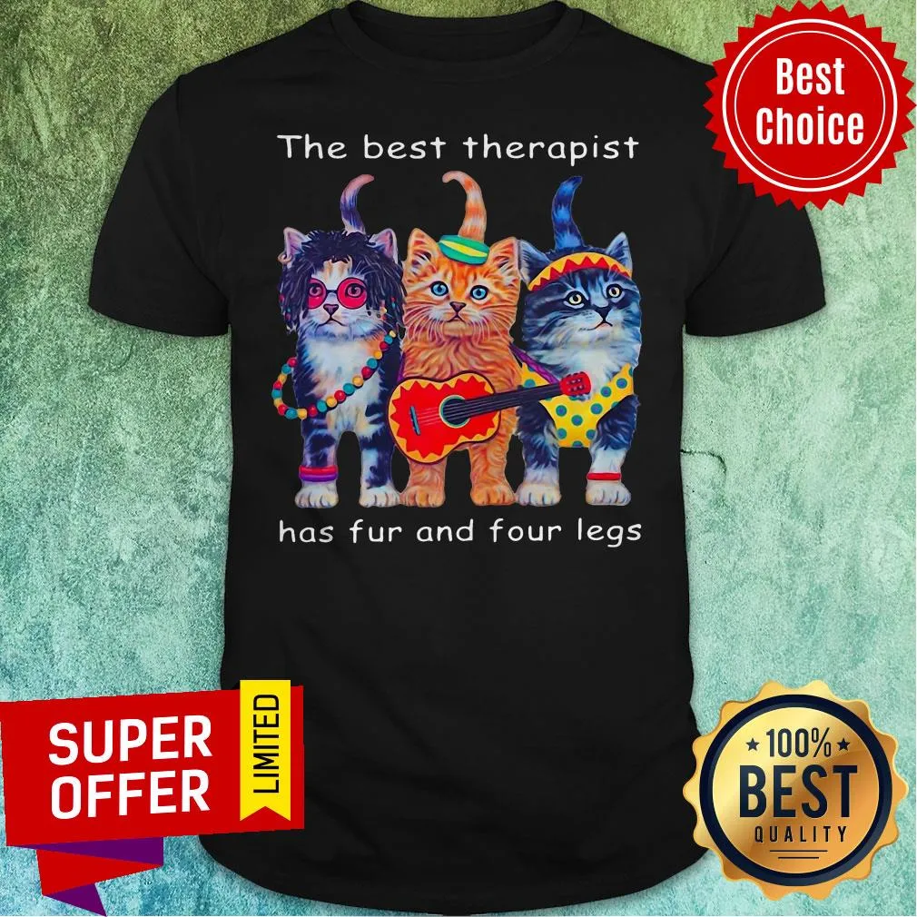 Top Cats The Best Therapist Has Fur And Four Legs Shirt