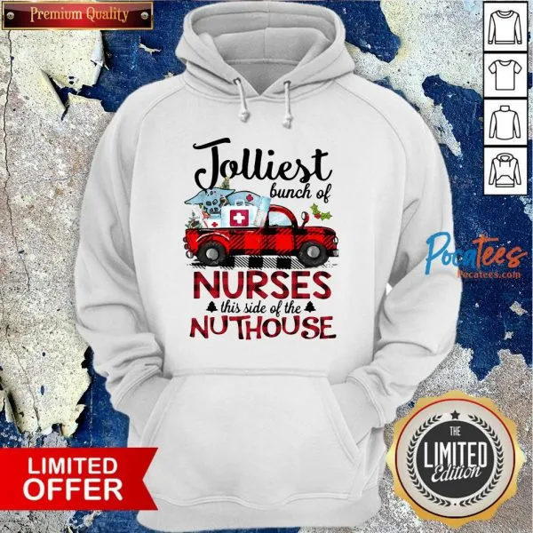Top Jolliest Bunch Of Nurses This Side Of The Nuthouse Shirt - Image 2