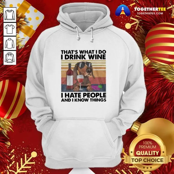 Top Thats What I Do I Drink Wine I Hate People Shirt - Image 5