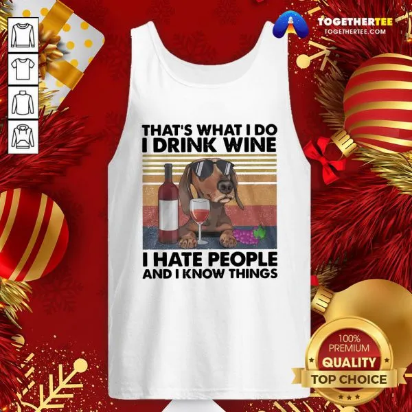 Top Thats What I Do I Drink Wine I Hate People Shirt - Image 3