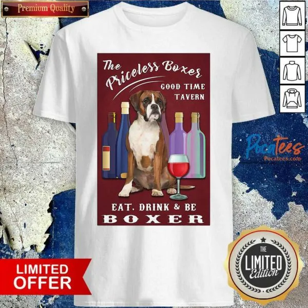 Top The Priceless Boxer Good Time Tavern Eat Drink And Be Boxer Shirt