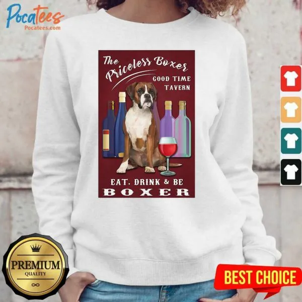 Top The Priceless Boxer Good Time Tavern Eat Drink And Be Boxer Shirt - Image 5