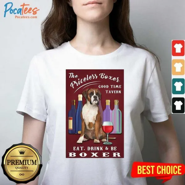 Top The Priceless Boxer Good Time Tavern Eat Drink And Be Boxer Shirt - Image 3