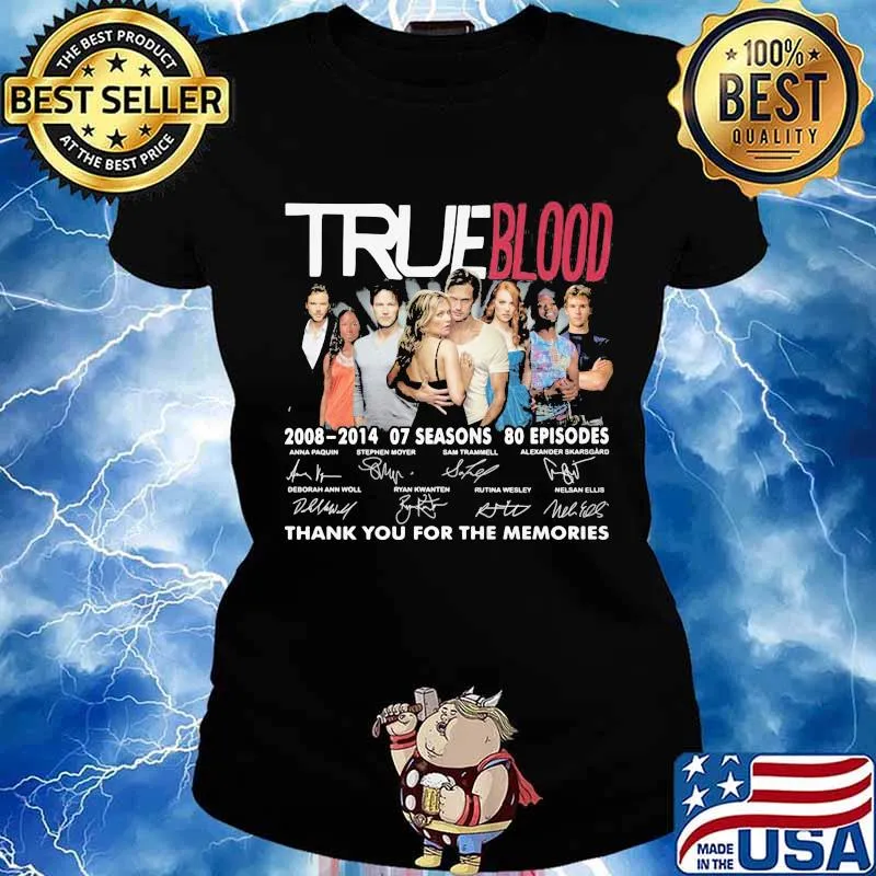 True blood 2008 2014 07 seasons 80 episodes thank you for the memories signatures s Ladies tee