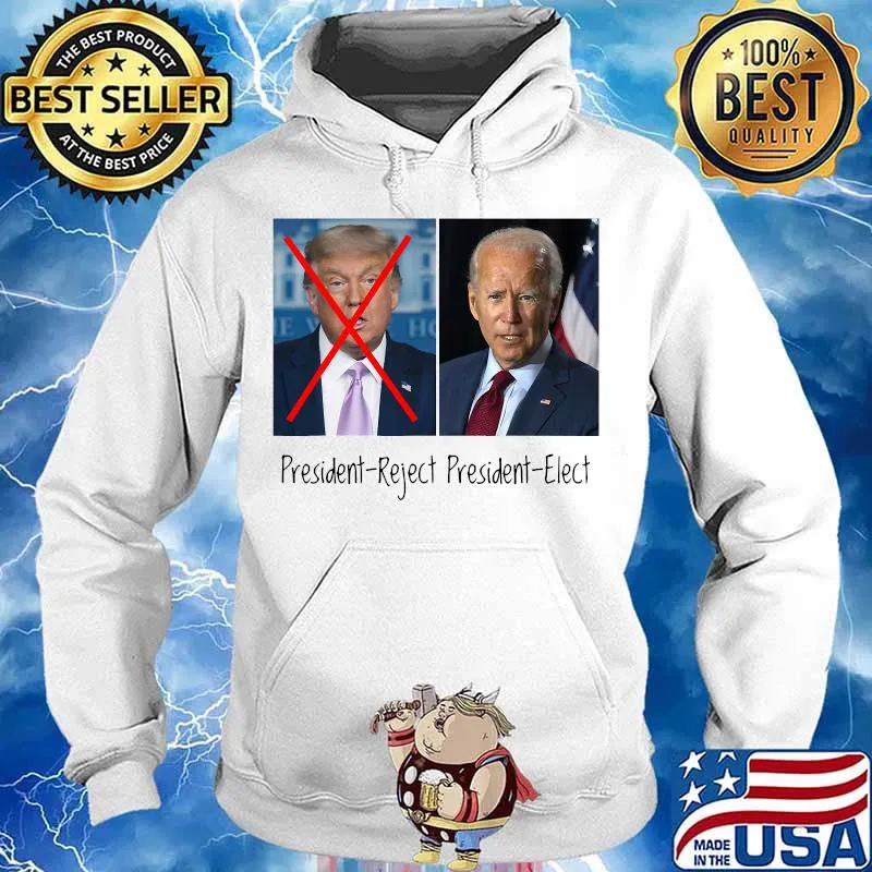 Trump president elect president reject joe biden s Hoodie