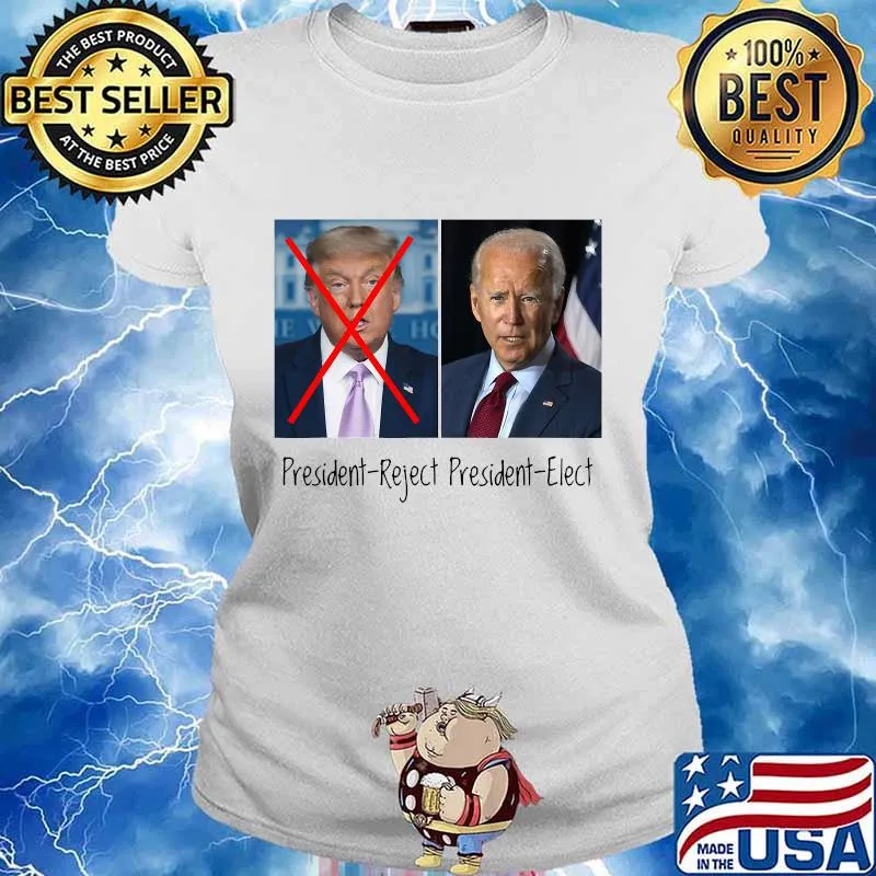 Trump president elect president reject joe biden s Ladies tee