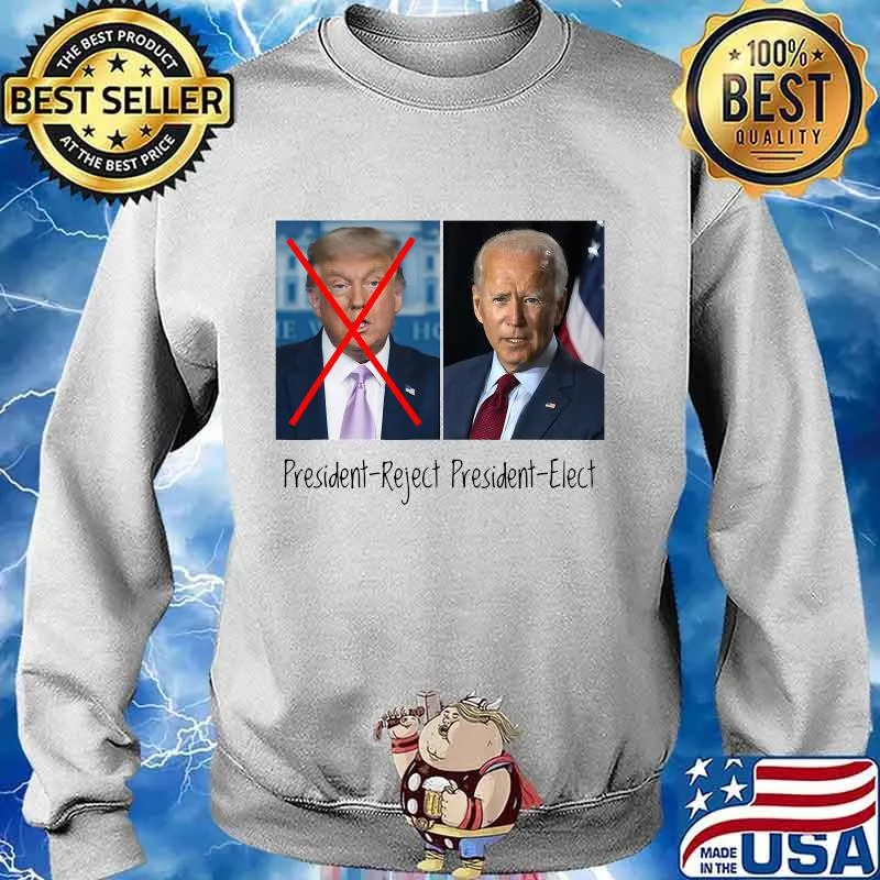 Trump president elect president reject joe biden s Sweater