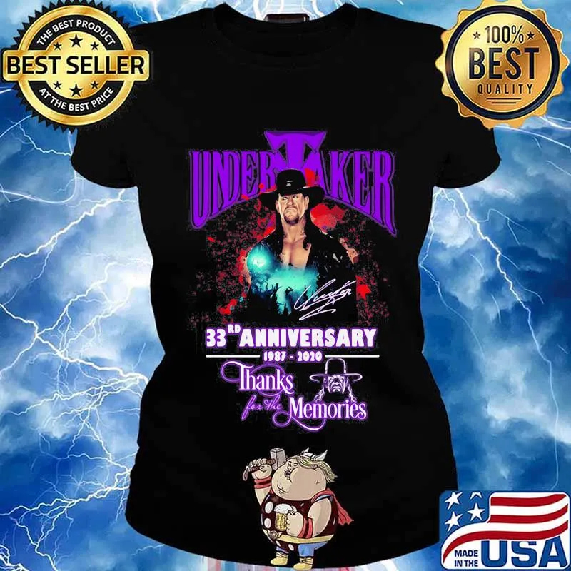 Undertaker 33rd Anniversary 1987 2020 Thank For The Memories Birthday Shirt Ladies tee