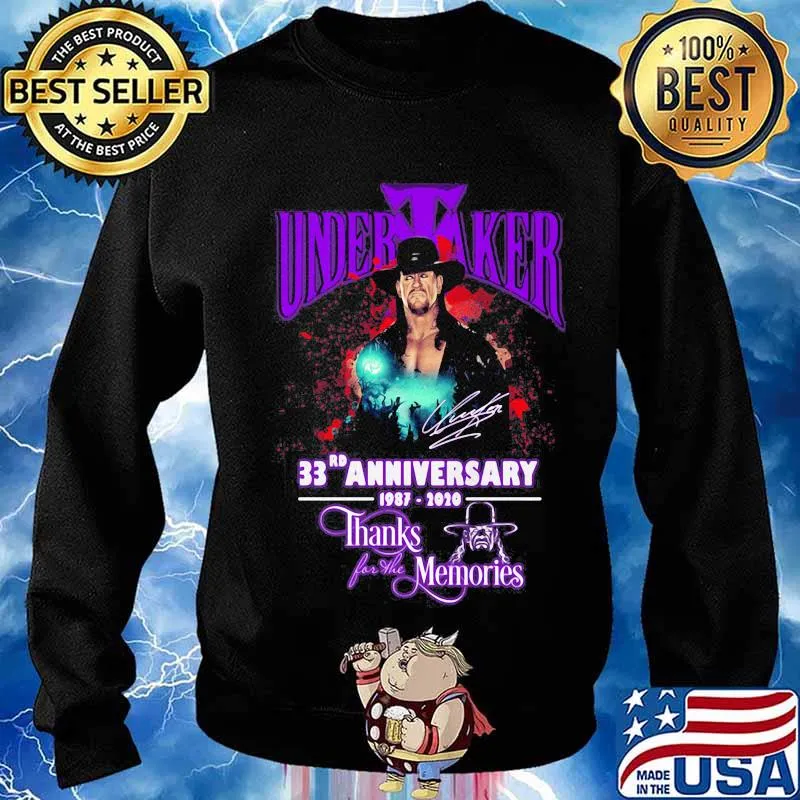 Undertaker 33rd Anniversary 1987 2020 Thank For The Memories Birthday Shirt Sweater