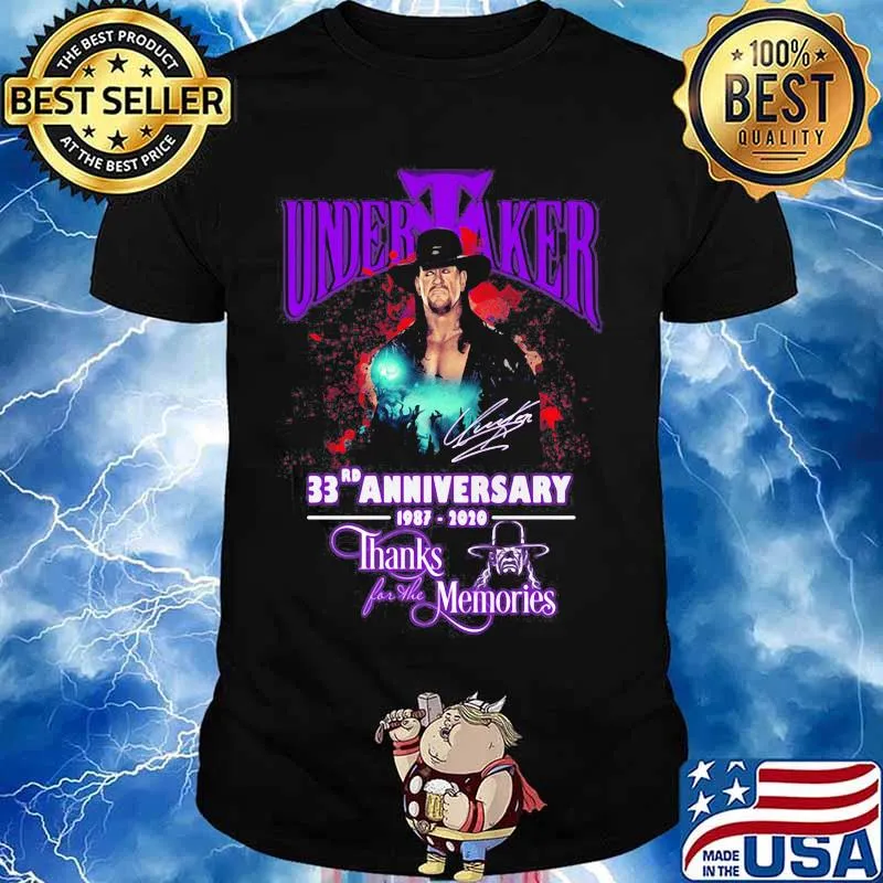 Undertaker 33rd Anniversary 1987 2020 Thank For The Memories Birthday Shirt
