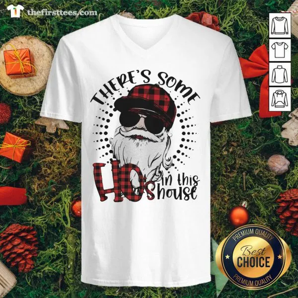 Nice Theres Some Hos In This House Old Man Wear Sunglasses Shirt - Image 2