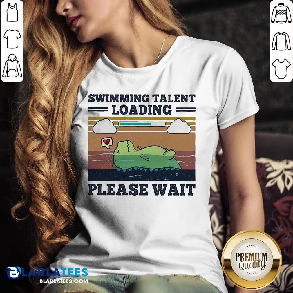 Lovely Swimming Talent Loading Please Wait Vintage Retro Shirt - Image 3