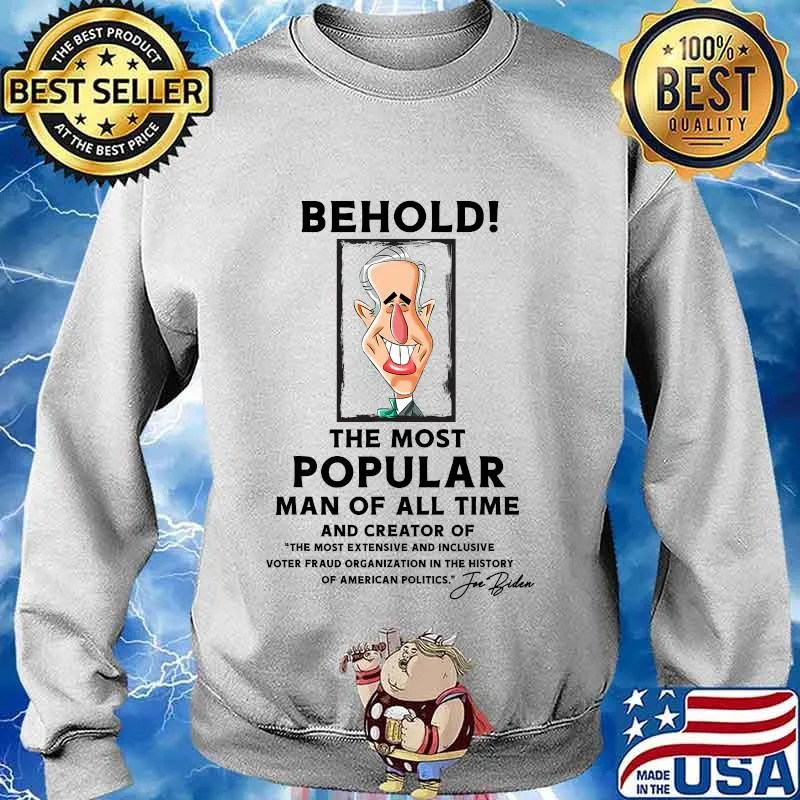 Vice president joe biden the most popular man in us history s Sweater