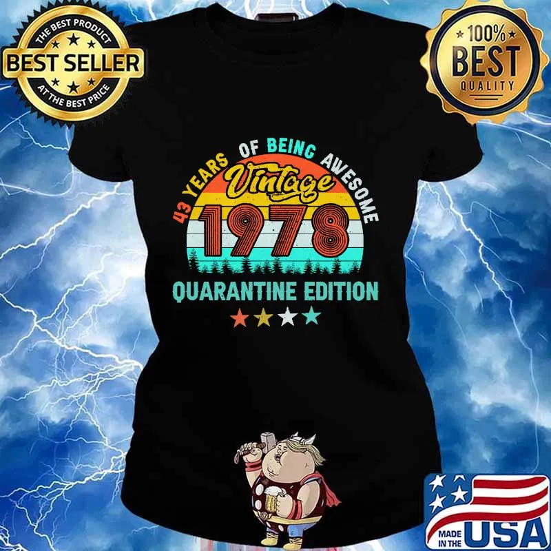 Vintage 1978 43th Birthday Quarantine Edition 43 Years Old Shirt Ladies tee