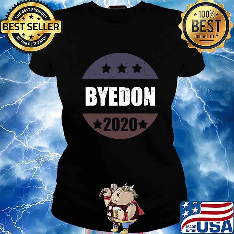 Vintage ByeDon 2020 Bye Don Funny Joe Biden Shirt Ladies tee