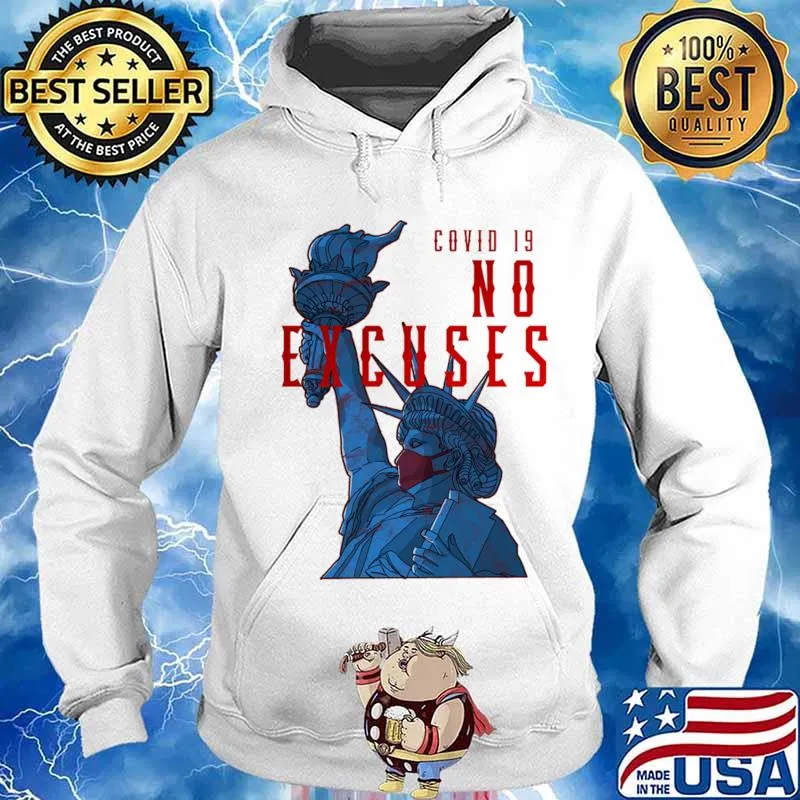 Virus No Excuses Covid 19 Liberties Wear Mask Shirt Hoodie