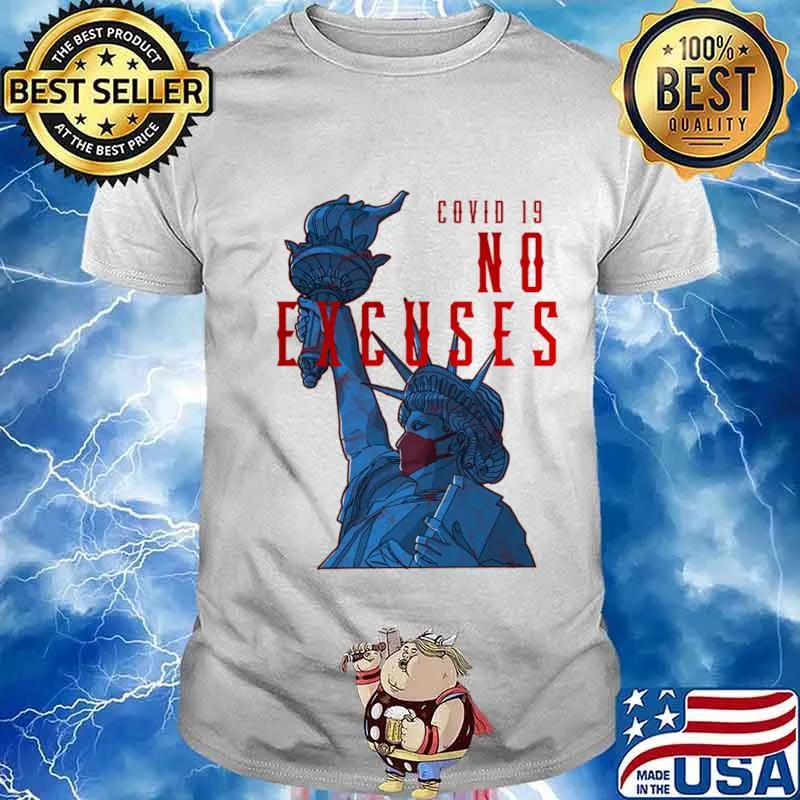 Virus No Excuses Covid 19 Liberties Wear Mask Shirt