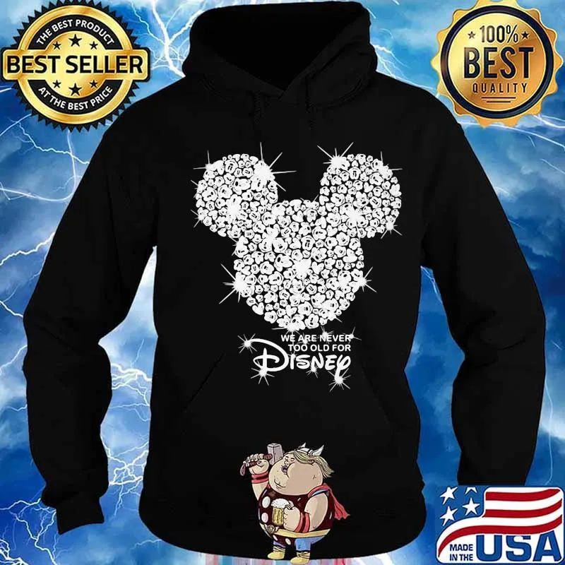 We are never too old for disney mickey mouse diamond s Hoodie