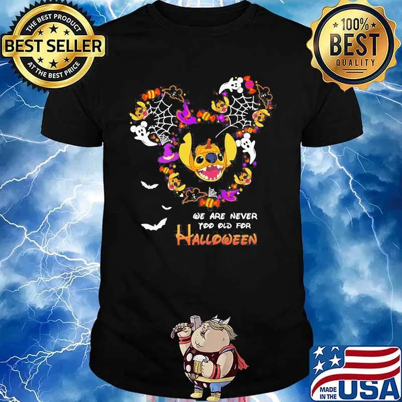 We are never too old for halloween mickey mouse stitch shirt
