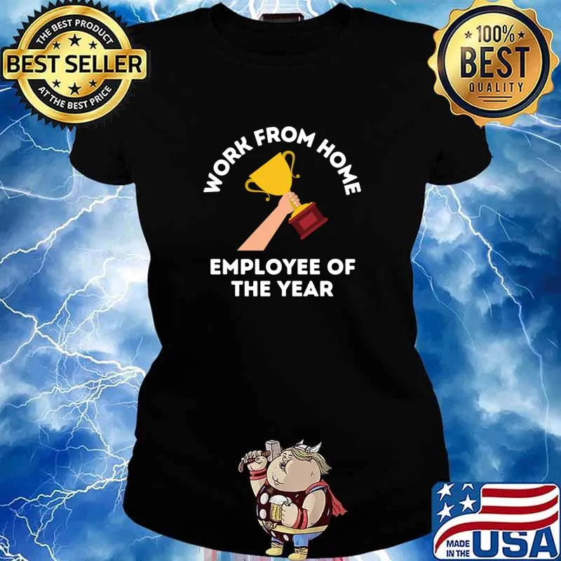 Work From Home Employee Of The Year Hand The Cup Shirt Ladies tee