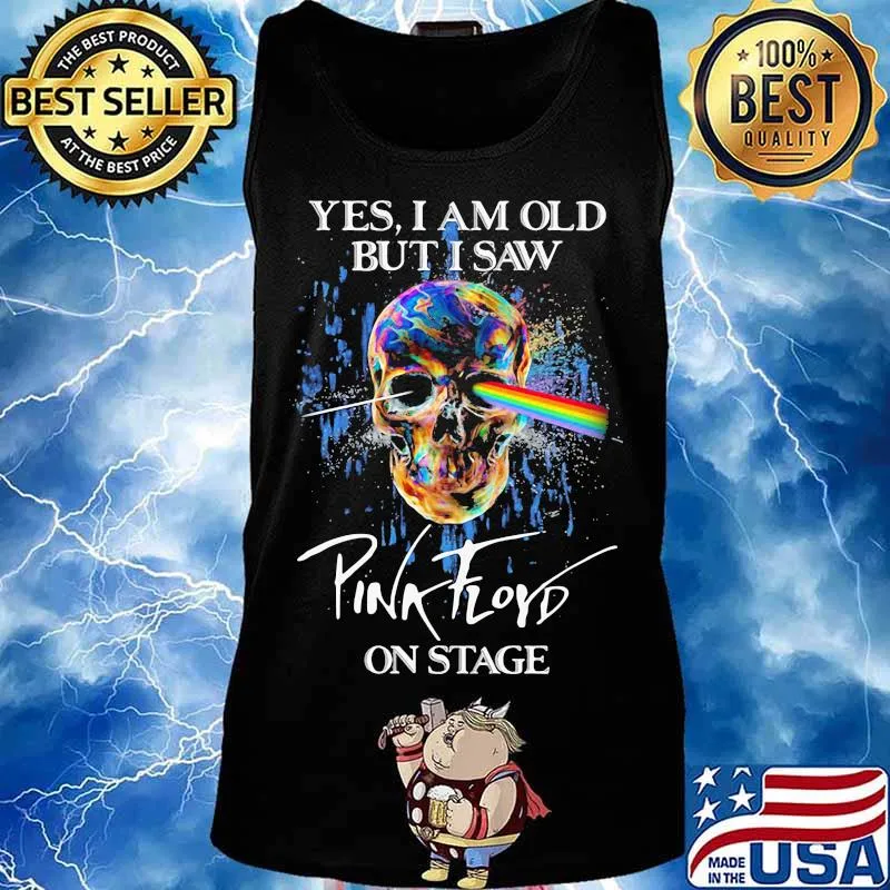 Yes I Am Old But I Saw Pink Floyd On Stage Skull Lgbt Shirt Tank top