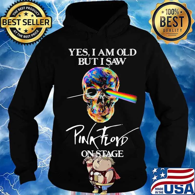 Yes I Am Old But I Saw Pink Floyd On Stage Skull Raibow Pink Floyd Lgbt Shirt Hoodie
