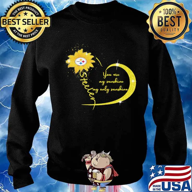 You Are My Sunshine Sunflower Steelers Football Shirt Sweater