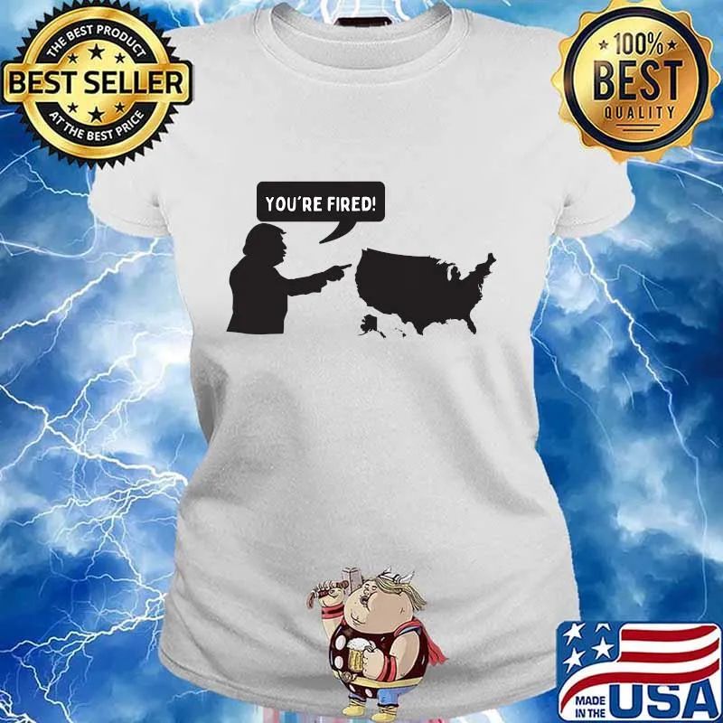 You're fired! funny usa election winner loser political humor s Ladies tee