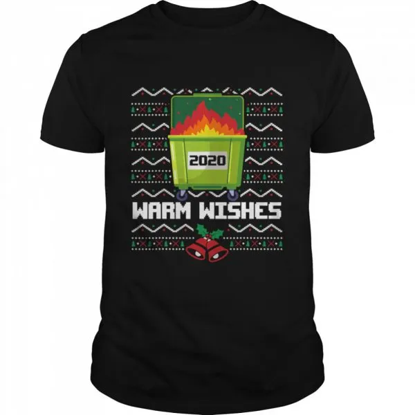 2020 Dumpster Fire warm wishes Ugly Christmas shirt