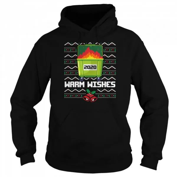 2020 Dumpster Fire warm wishes Ugly Christmas shirt - Image 5
