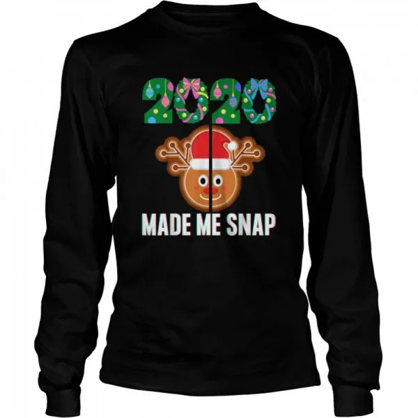 2020 Made Me Snap Christmas Santa Rudolph Ugly Xmas shirt - Image 3