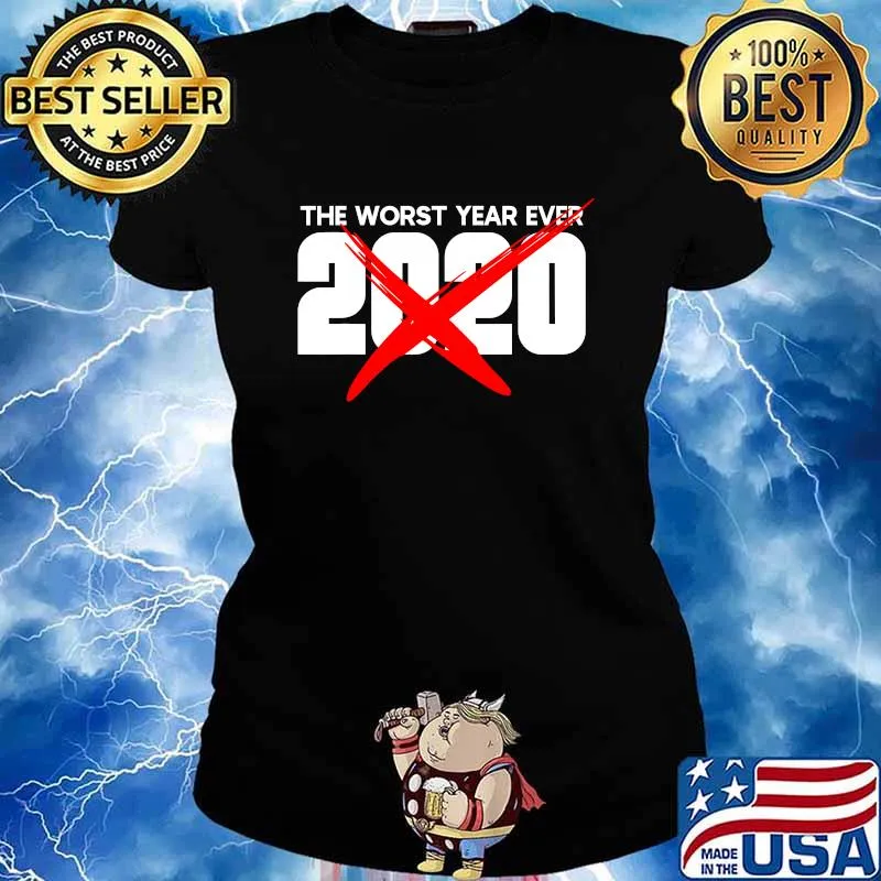 2020 Bad year The worst year ever 2020 Shirt Ladies tee