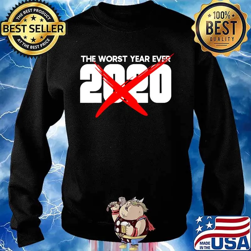 2020 Bad year The worst year ever 2020 Shirt Sweater