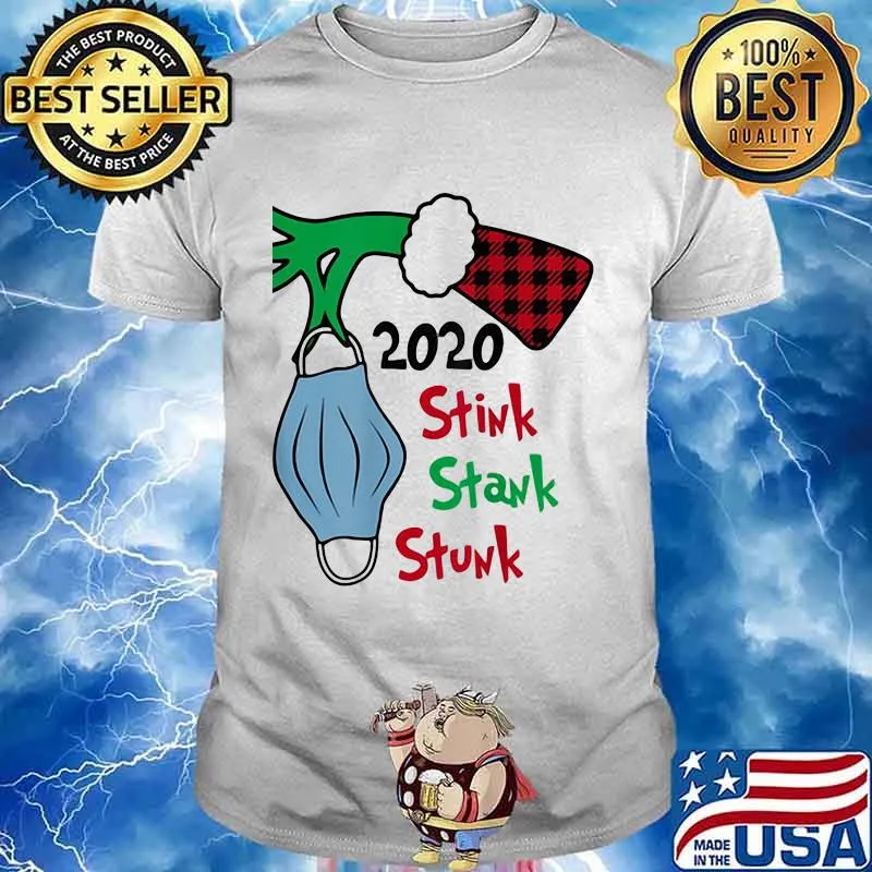 2020 Stink Stank Stunk Grinch Wear Mask Covid Xmas Shirt