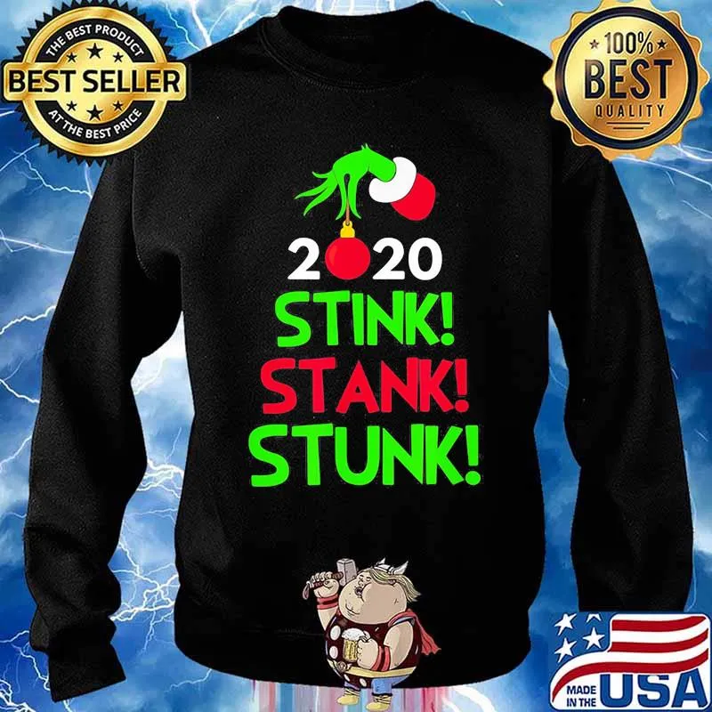 2020 Stink Stank Stunk Grinch Xmas Shirt Sweater