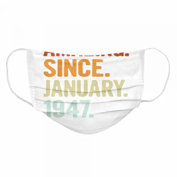74 Years Old Retro Birthday Amazing Since January 1947 shirt - Image 6