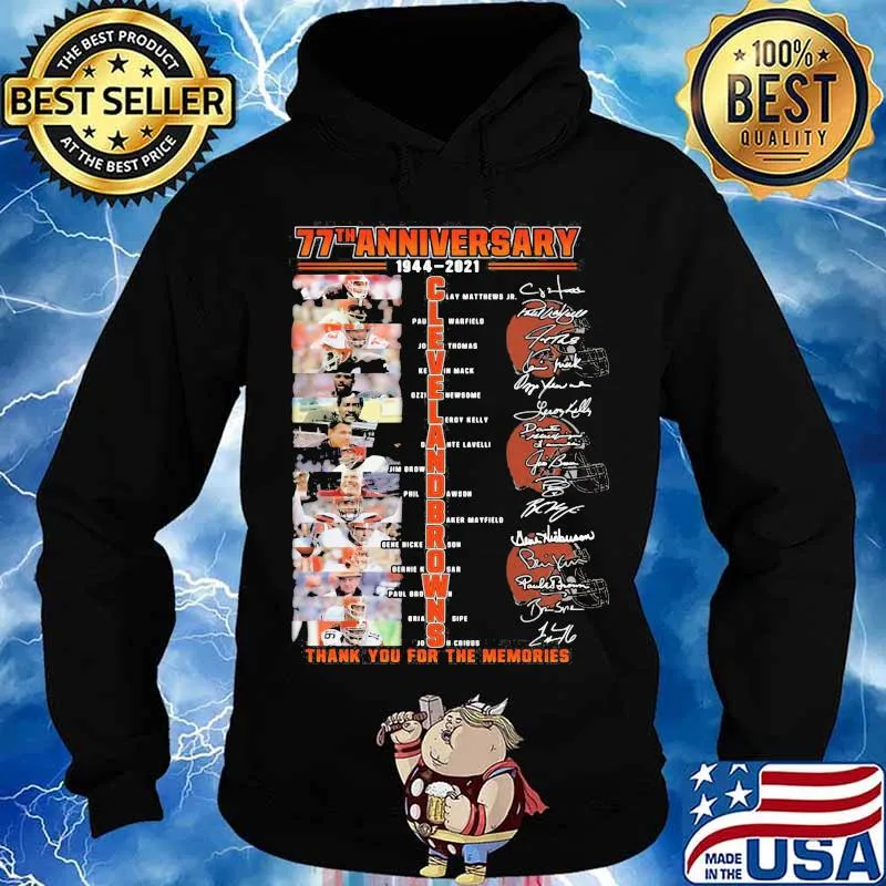 77th Anniversary 1944 2021 Cleveland Browns Thank You For The Memories Signature Shirt Hoodie