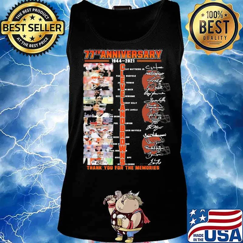 77th Anniversary 1944 2021 Cleveland Browns Thank You For The Memories Signature Shirt Tank top